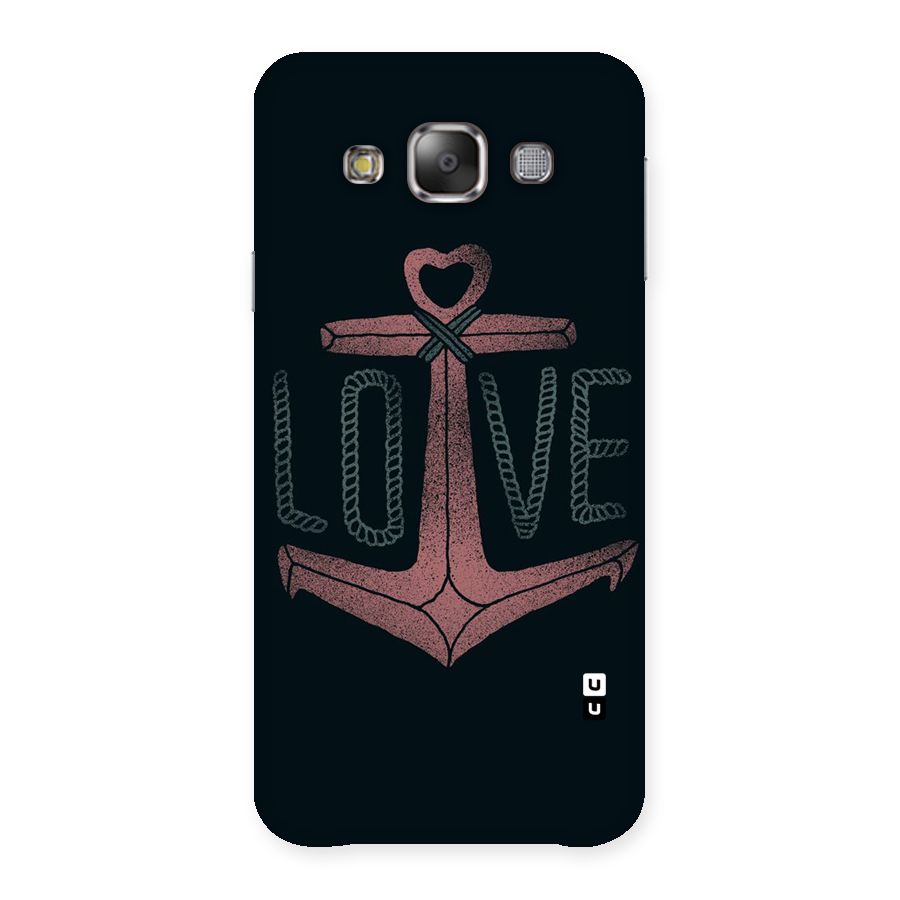 Love Anchor Form Back Case for Galaxy E7