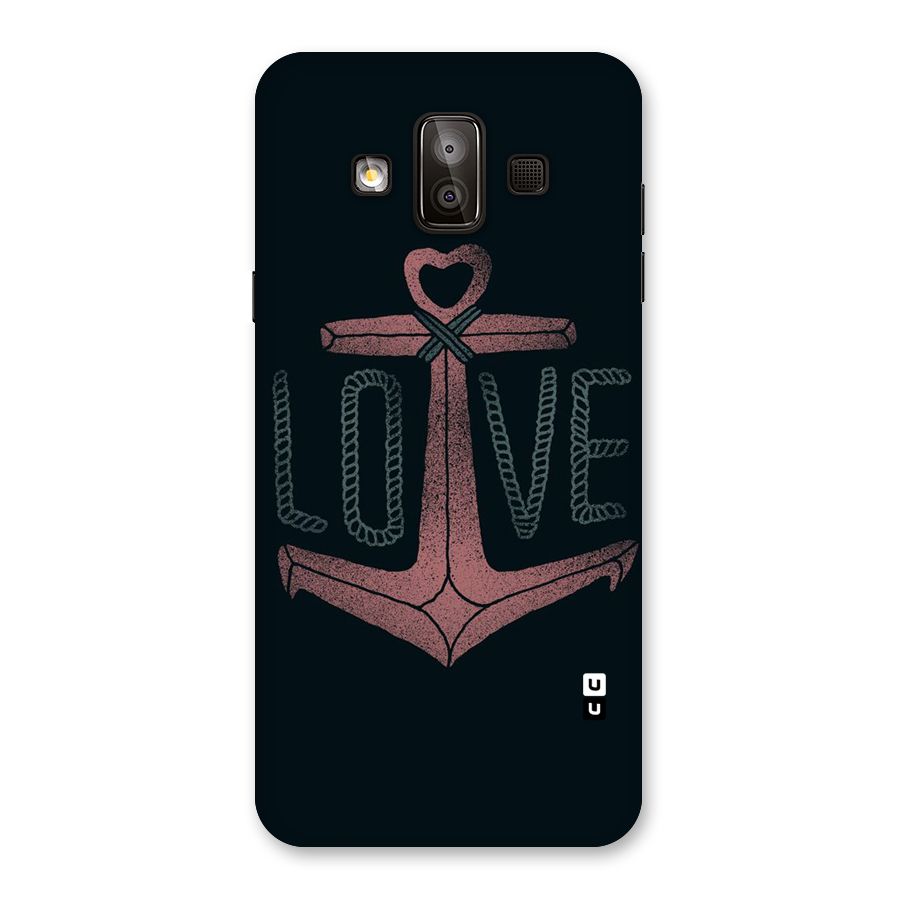 Love Anchor Form Back Case for Galaxy J7 Duo