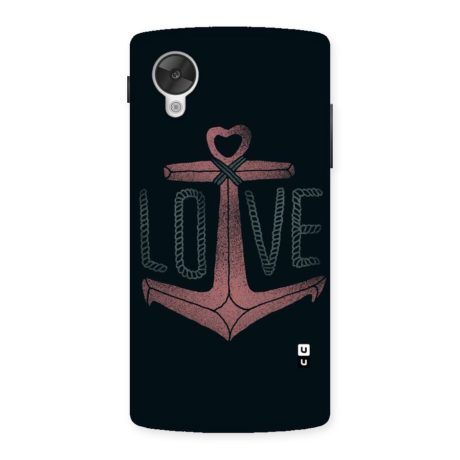 Love Anchor Form Back Case for Google Nexsus 5