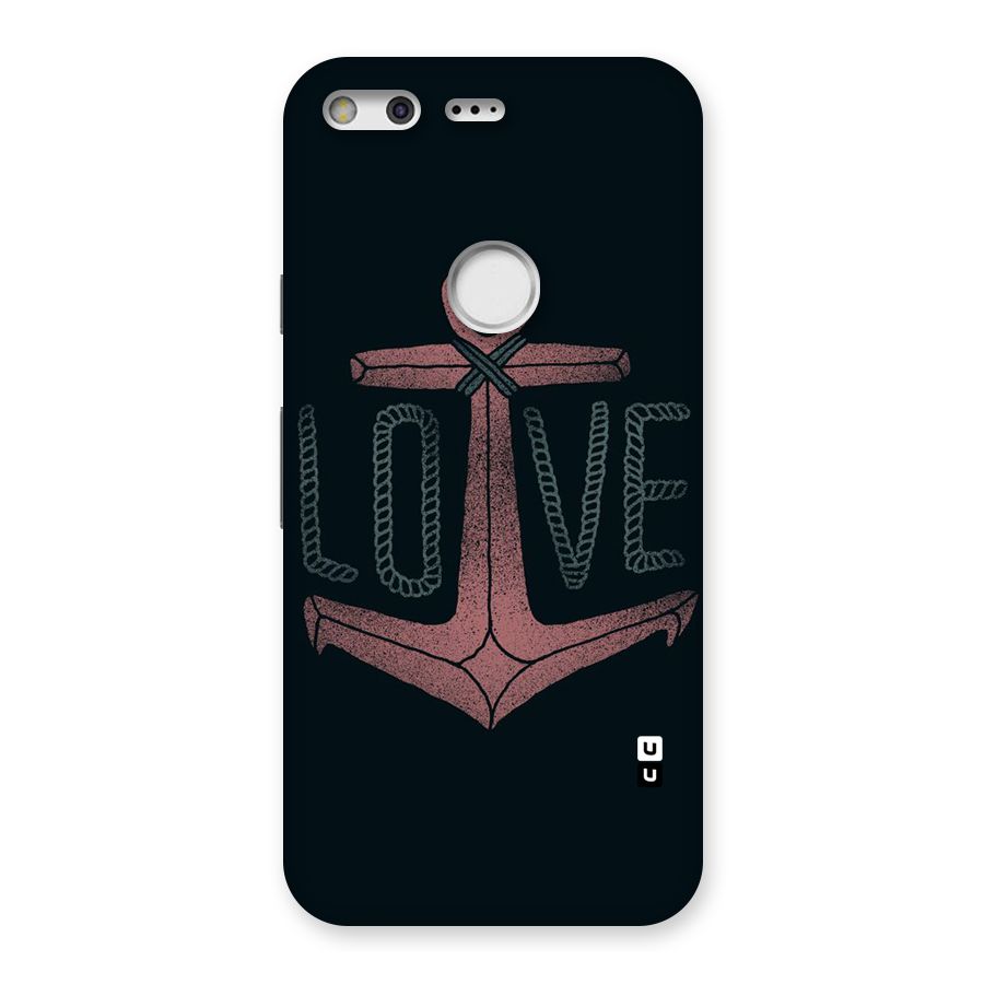 Love Anchor Form Back Case for Google Pixel