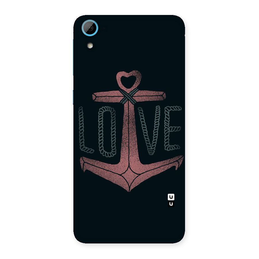 Love Anchor Form Back Case for HTC Desire 826