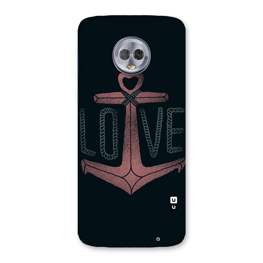 Love Anchor Form Back Case for Moto G6 Plus
