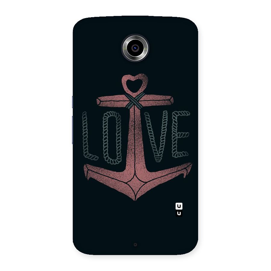 Love Anchor Form Back Case for Nexsus 6