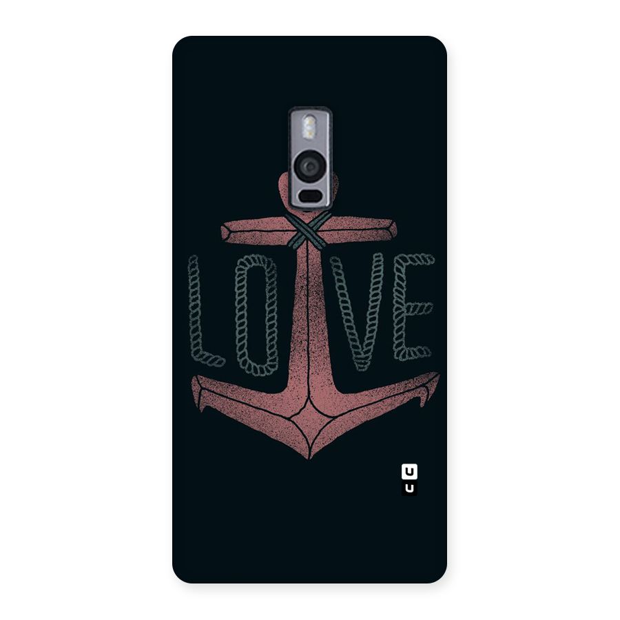 Love Anchor Form Back Case for OnePlus Two