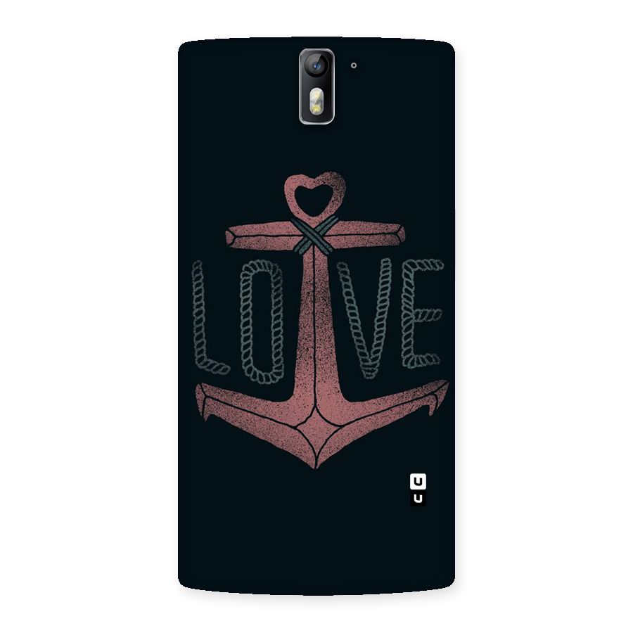 Love Anchor Form Back Case for One Plus One
