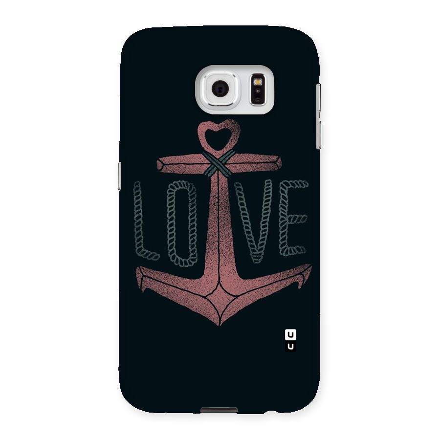 Love Anchor Form Back Case for Samsung Galaxy S6