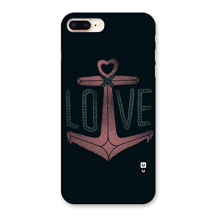 Love Anchor Form Back Case for iPhone 8 Plus