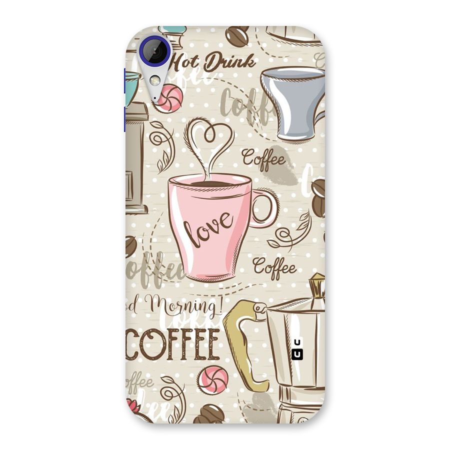 Love Coffee Design Back Case for Desire 830