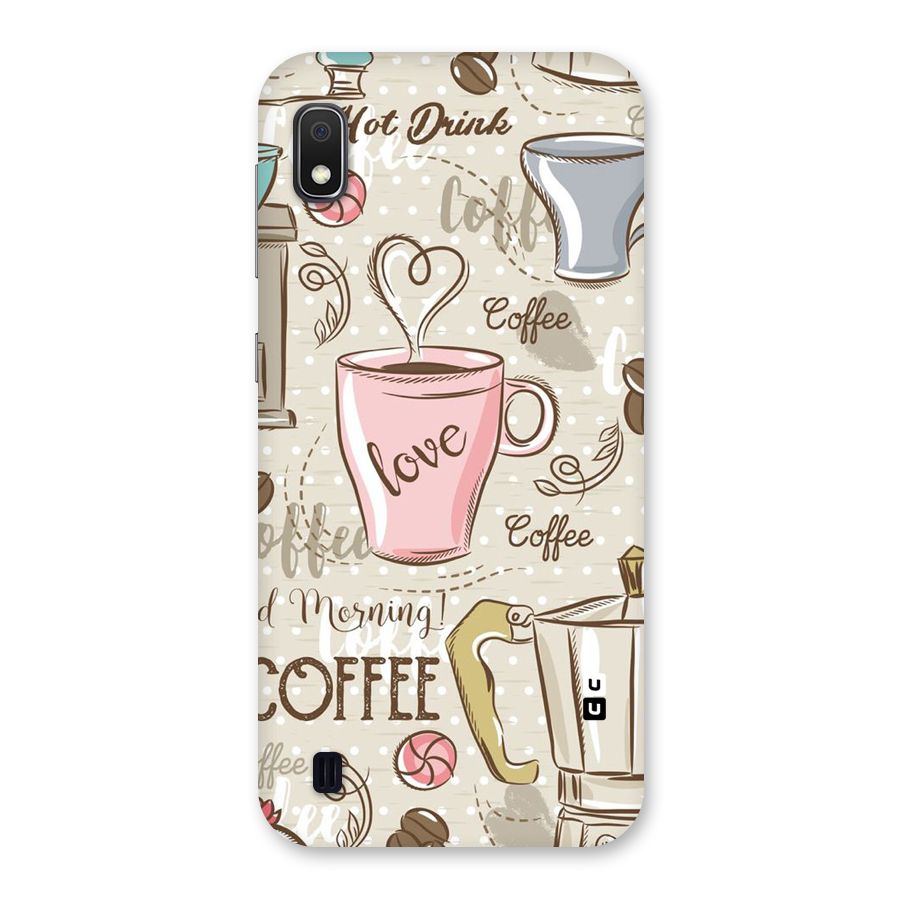 Love Coffee Design Back Case for Galaxy A10