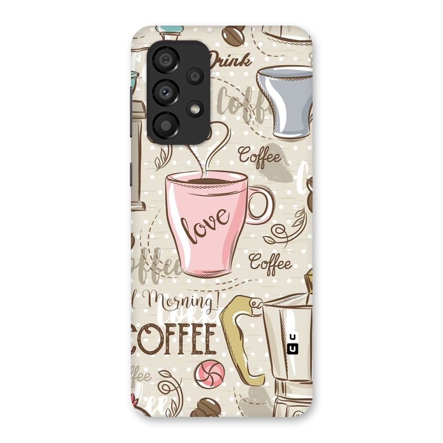 Love Coffee Design Back Case for Galaxy A33 5G