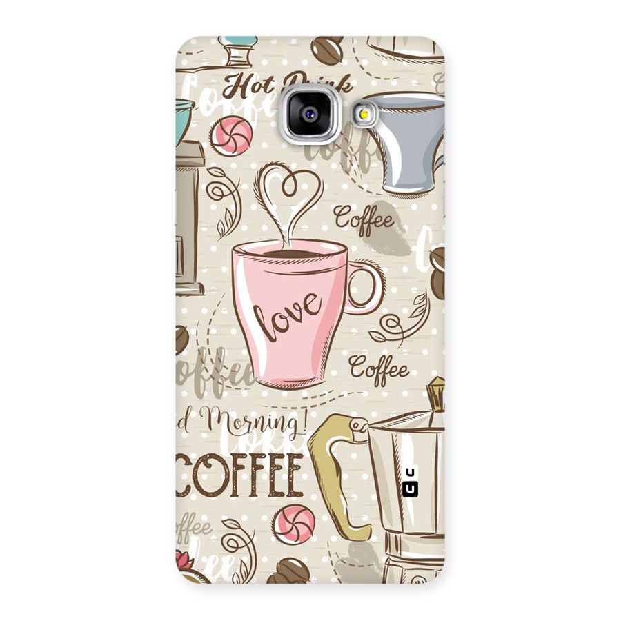 Love Coffee Design Back Case for Galaxy A5 2016
