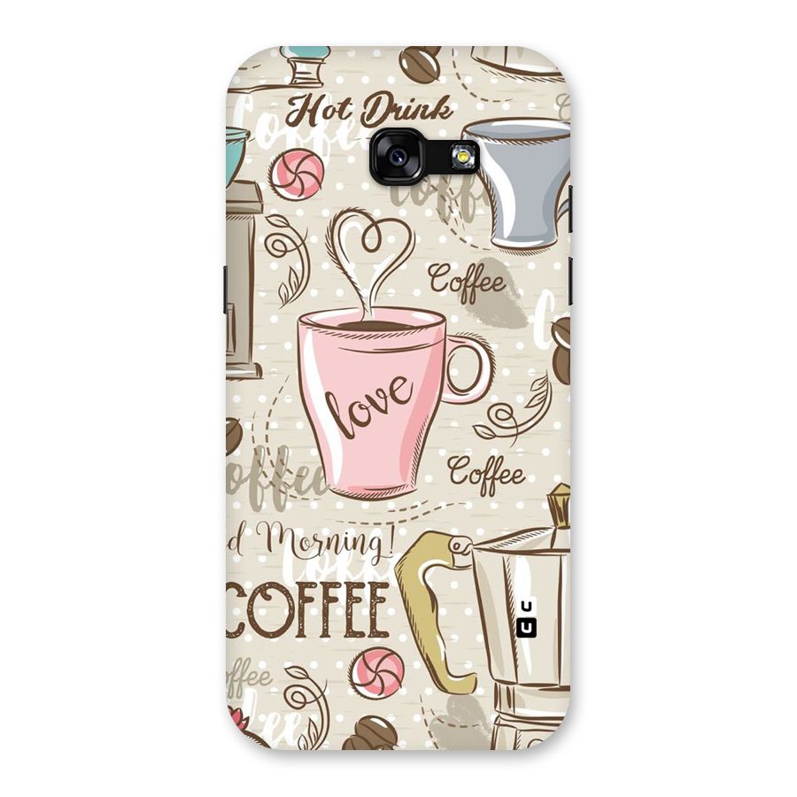 Love Coffee Design Back Case for Galaxy A5 2017