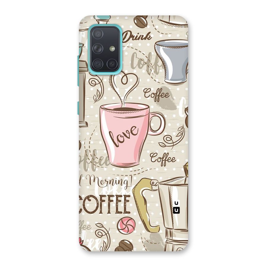 Love Coffee Design Back Case for Galaxy A71