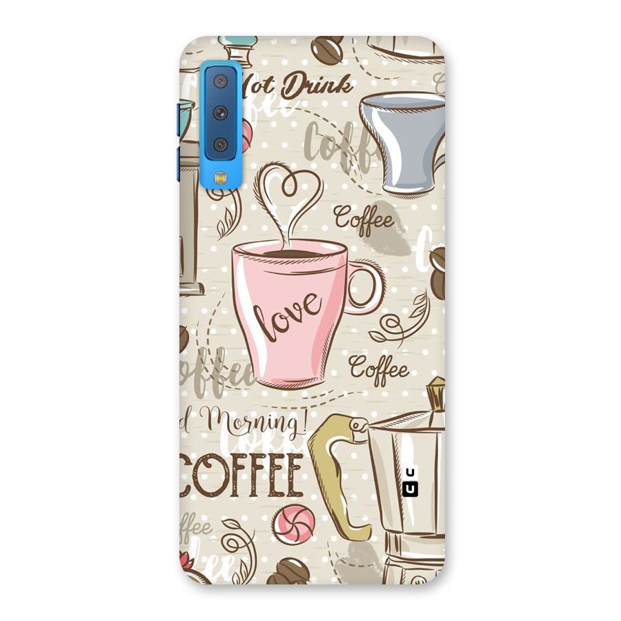 Love Coffee Design Back Case for Galaxy A7 (2018)