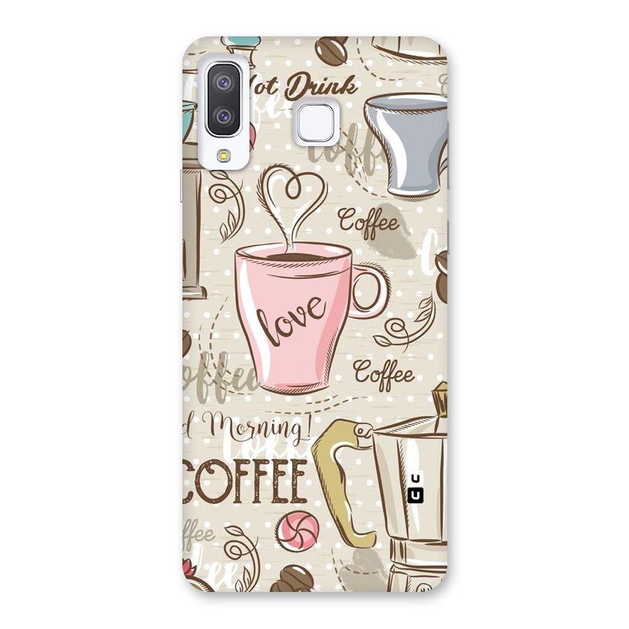 Love Coffee Design Back Case for Galaxy A8 Star