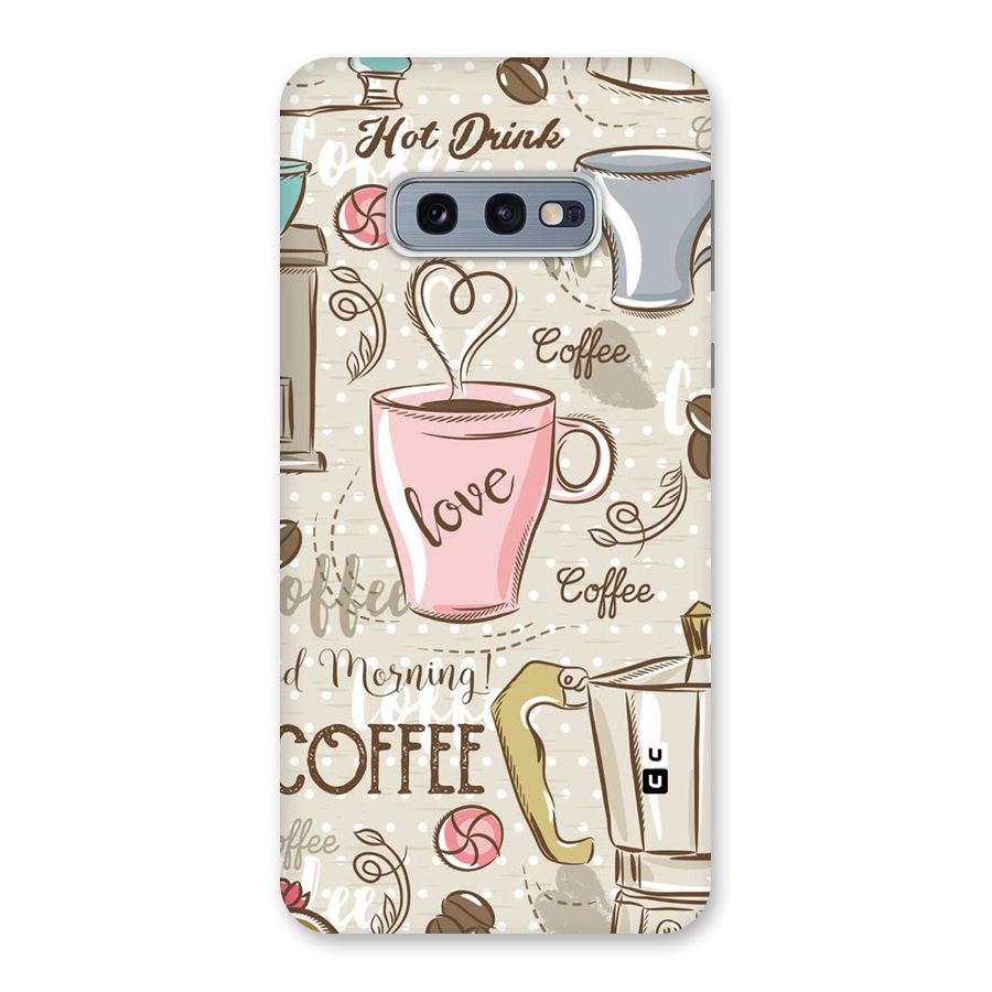 Love Coffee Design Back Case for Galaxy S10e