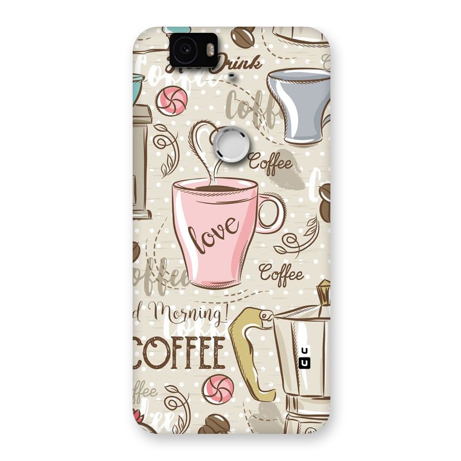 Love Coffee Design Back Case for Google Nexus-6P