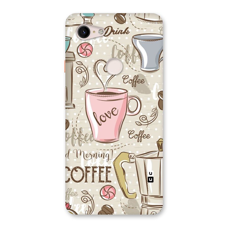 Love Coffee Design Back Case for Google Pixel 3 XL