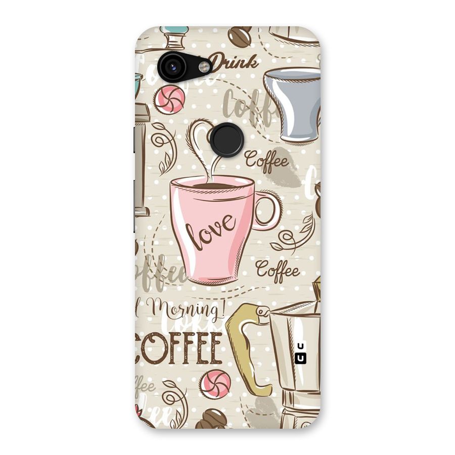 Love Coffee Design Back Case for Google Pixel 3a