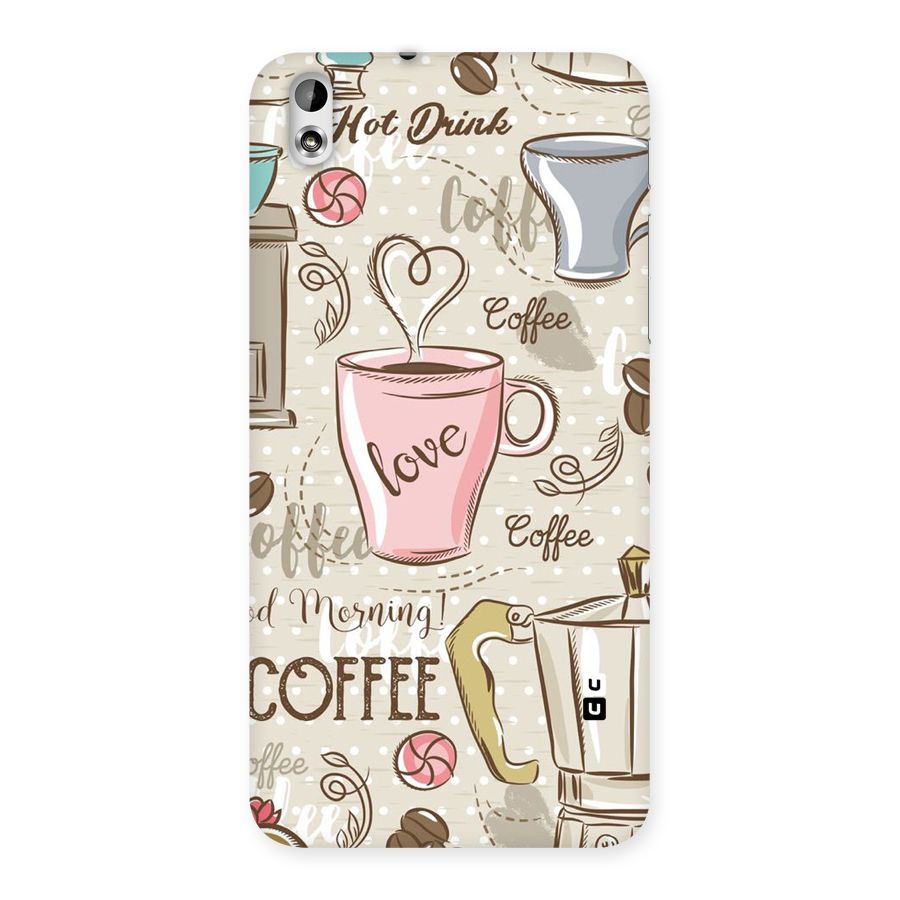Love Coffee Design Back Case for HTC Desire 816g