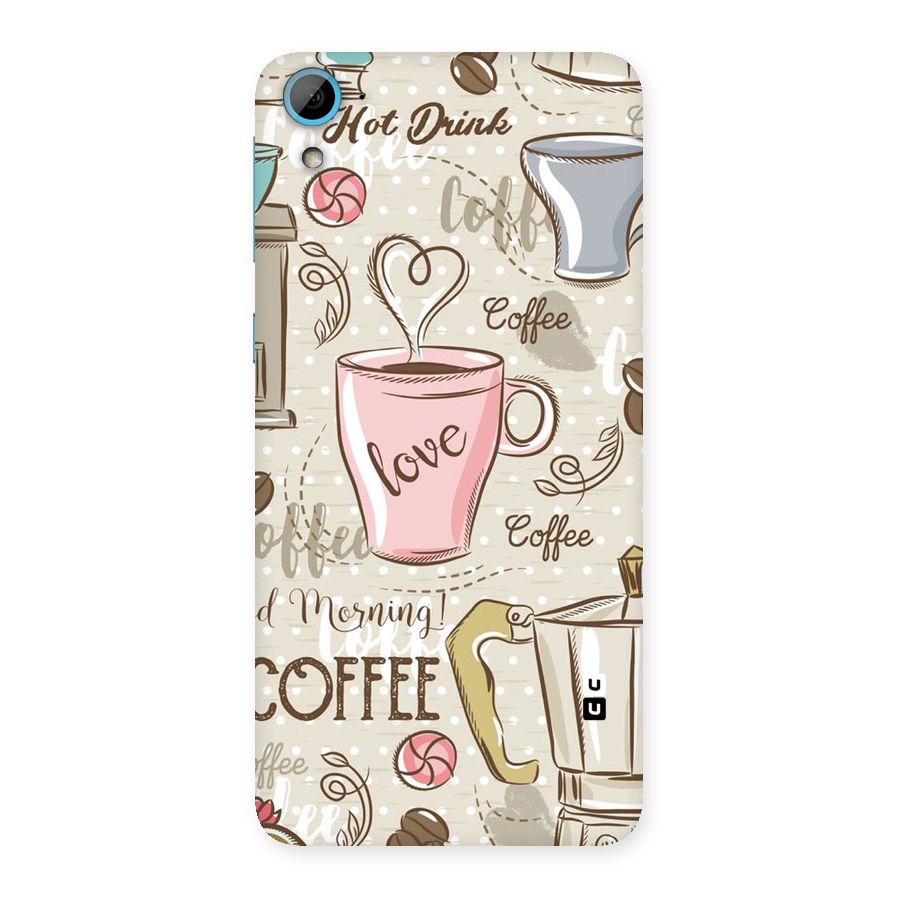 Love Coffee Design Back Case for HTC Desire 826