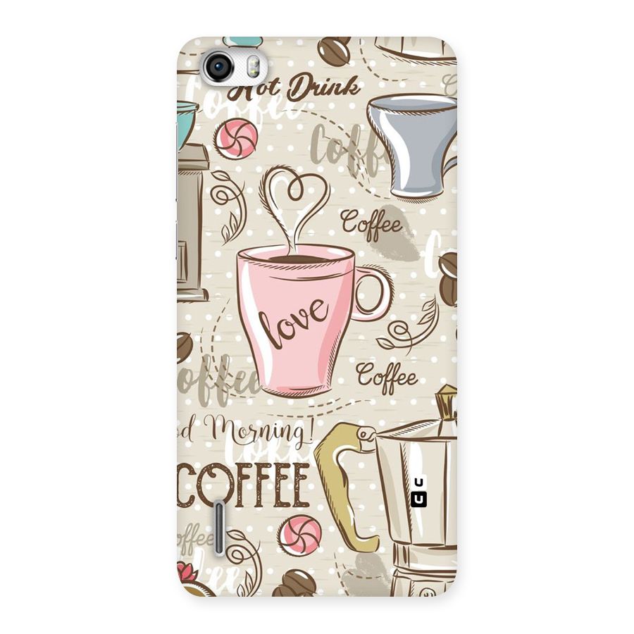 Love Coffee Design Back Case for Honor 6