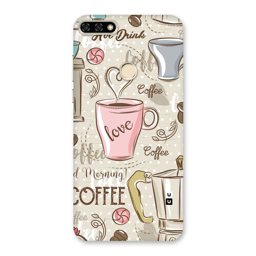 Love Coffee Design Back Case for Honor 7A