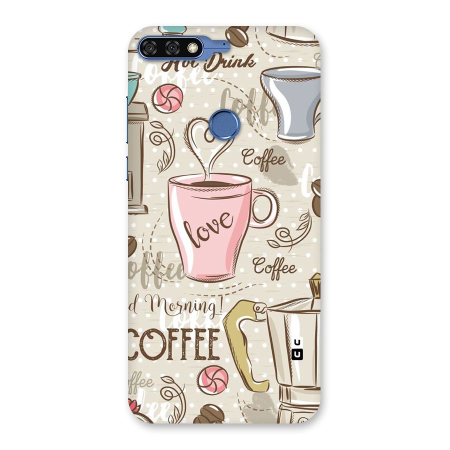 Love Coffee Design Back Case for Honor 7C