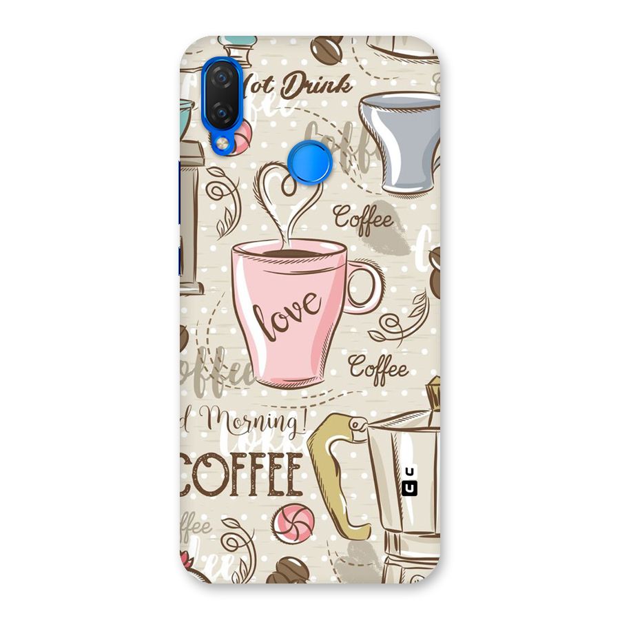Love Coffee Design Back Case for Huawei Nova 3i