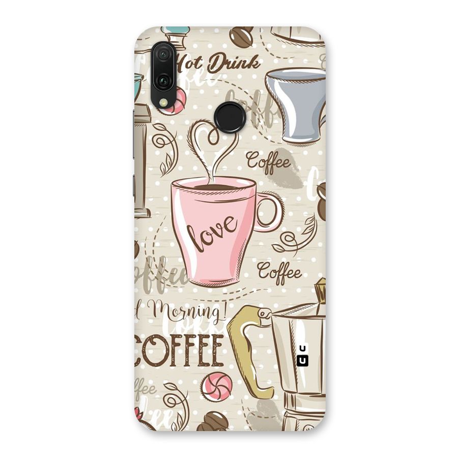 Love Coffee Design Back Case for Huawei Y9 (2019)