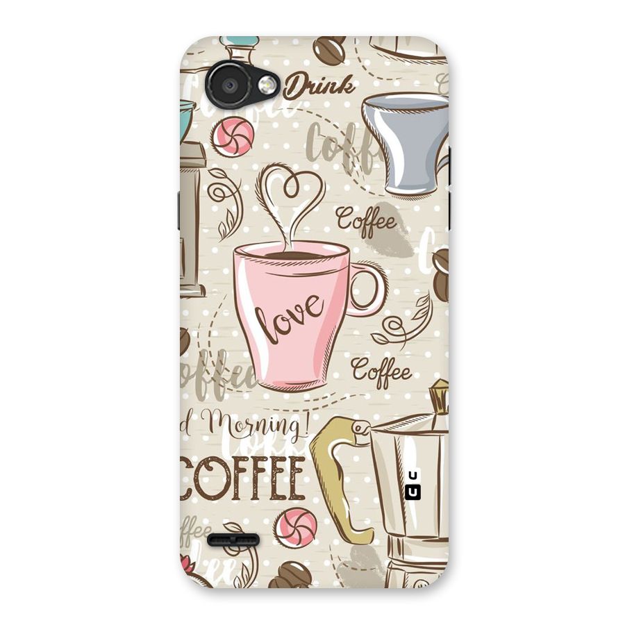 Love Coffee Design Back Case for LG Q6