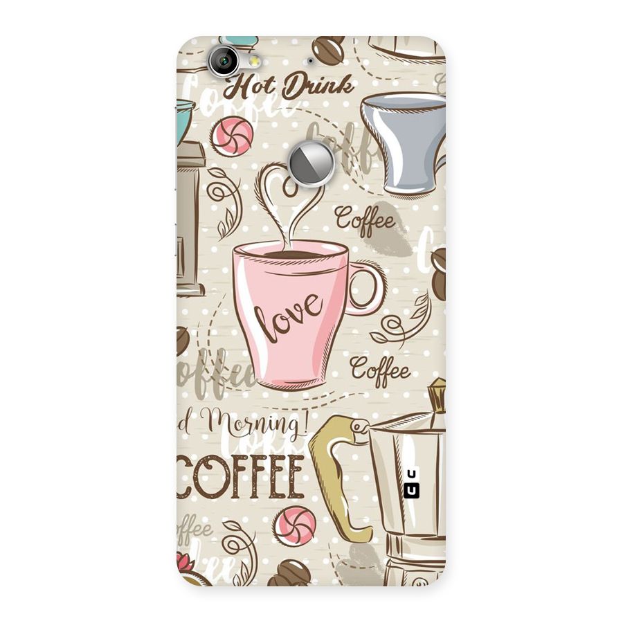Love Coffee Design Back Case for LeTV Le 1s