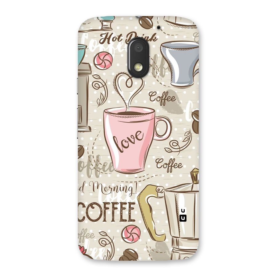 Love Coffee Design Back Case for Moto E3 Power