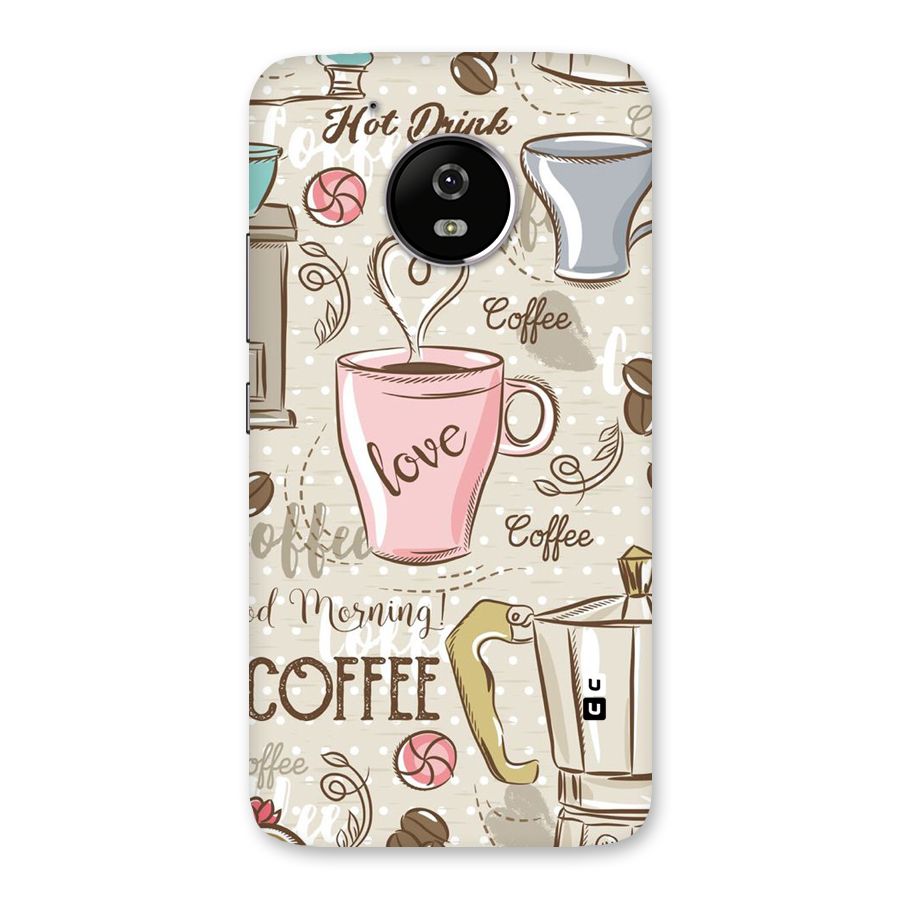 Love Coffee Design Back Case for Moto G5