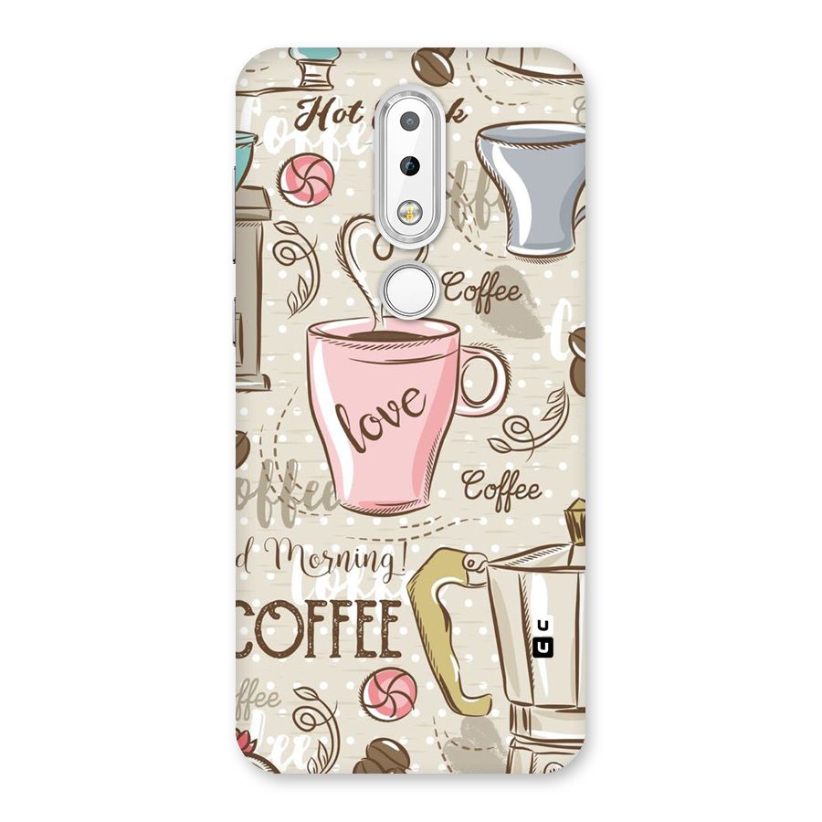 Love Coffee Design Back Case for Nokia 6.1 Plus