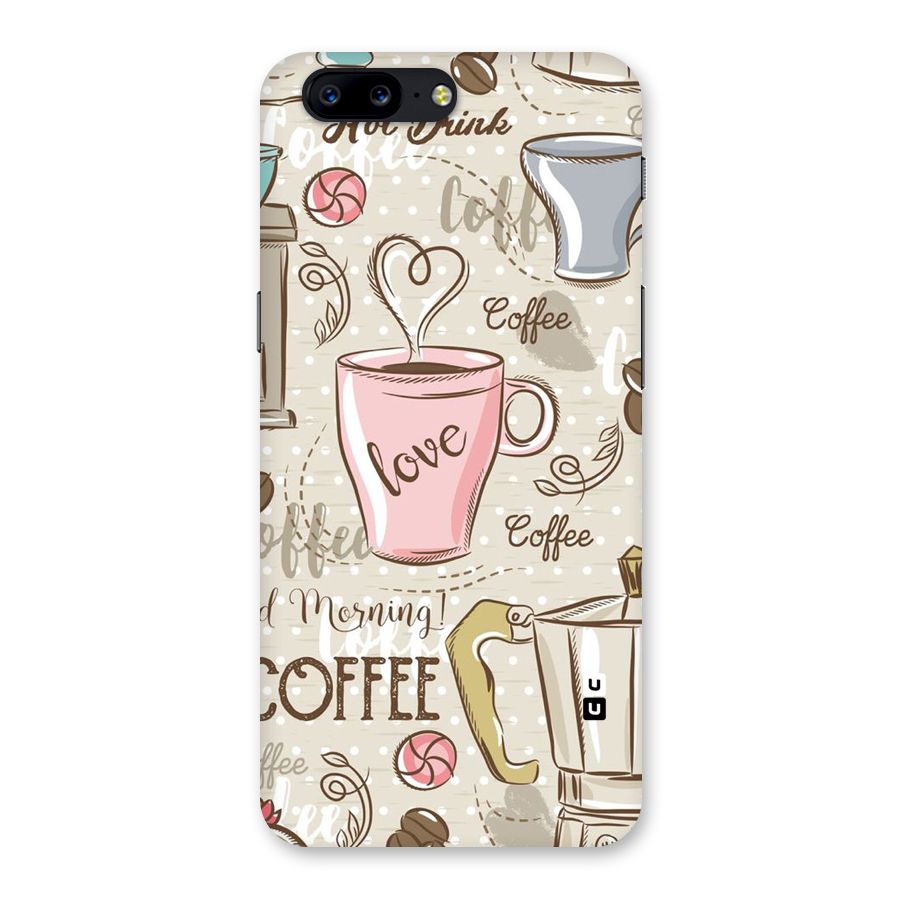 Love Coffee Design Back Case for OnePlus 5