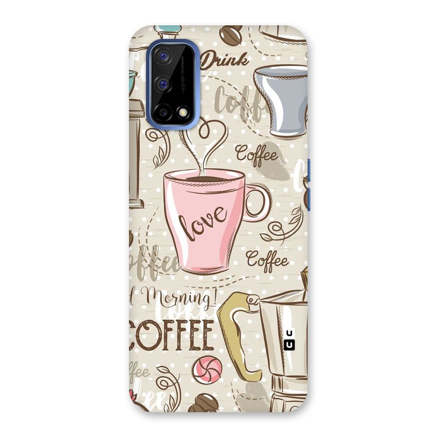Love Coffee Design Back Case for Realme Narzo 30 Pro