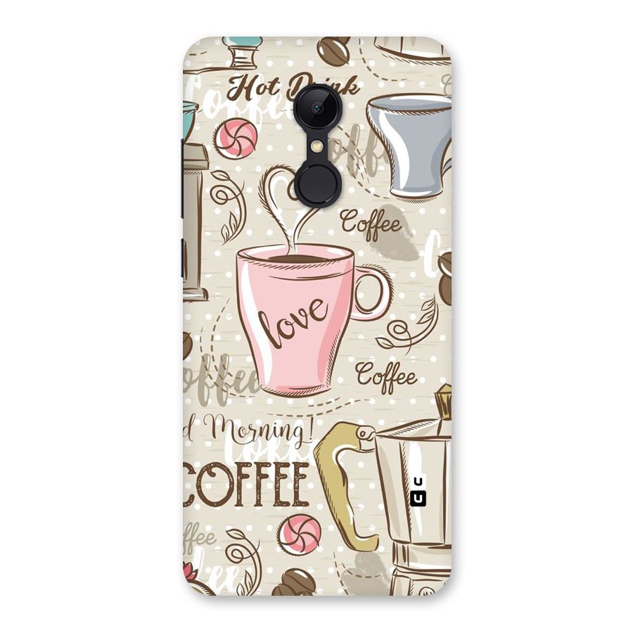 Love Coffee Design Back Case for Redmi 5