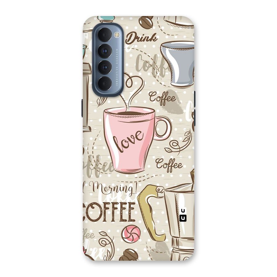 Love Coffee Design Back Case for Reno4 Pro