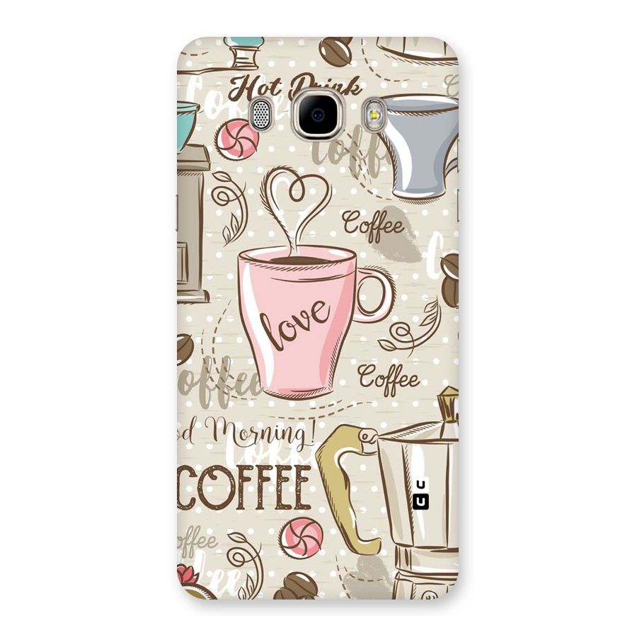 Love Coffee Design Back Case for Samsung Galaxy J7 2016