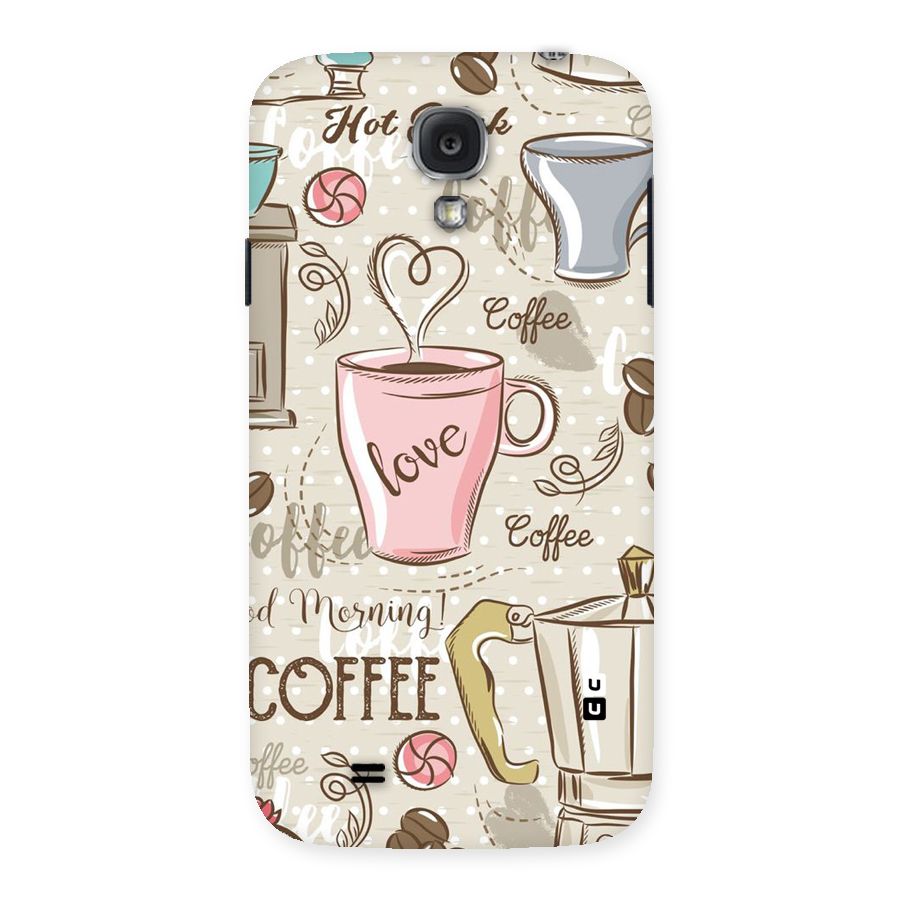 Love Coffee Design Back Case for Samsung Galaxy S4