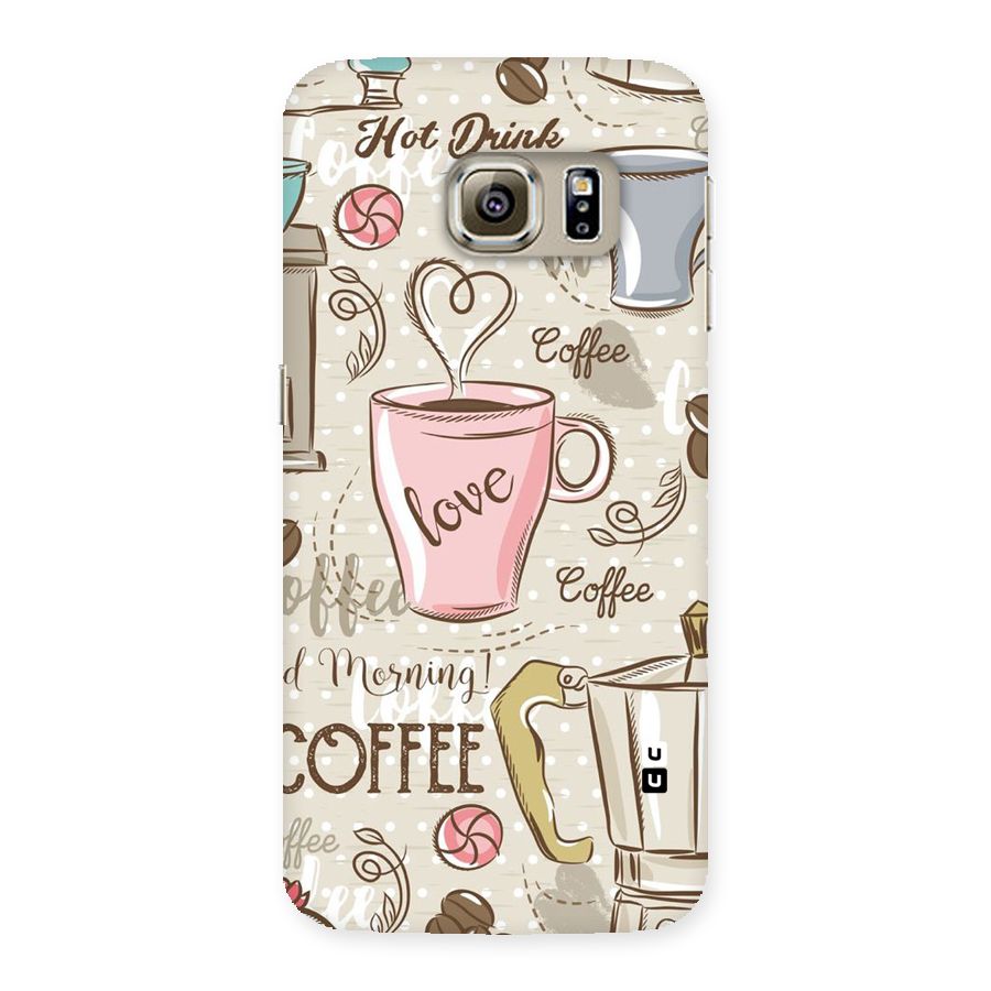 Love Coffee Design Back Case for Samsung Galaxy S6 Edge Plus