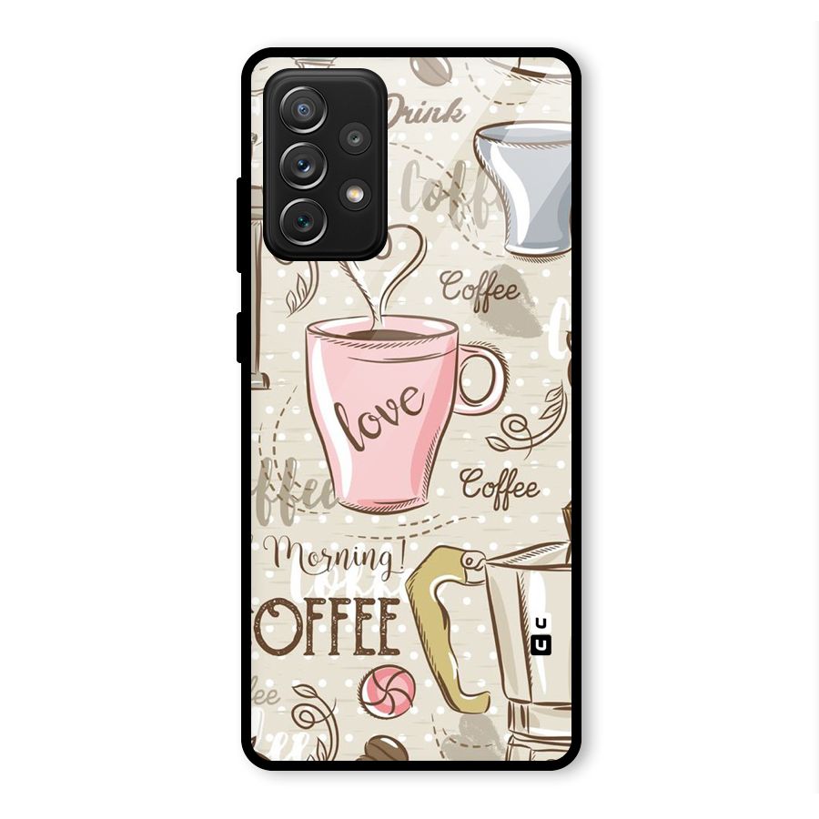 Love Coffee Design Glass Back Case for Galaxy A72