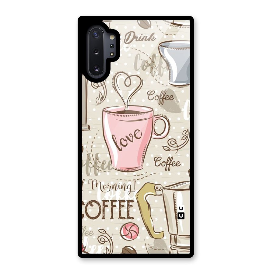 Love Coffee Design Glass Back Case for Galaxy Note 10 Plus