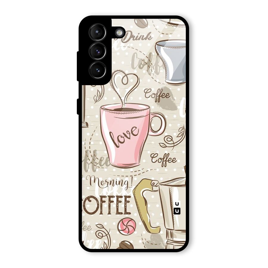 Love Coffee Design Glass Back Case for Galaxy S21 Plus