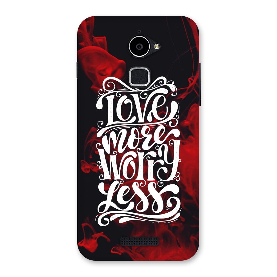 Love More Worry Less Back Case for Coolpad Note 3 Lite