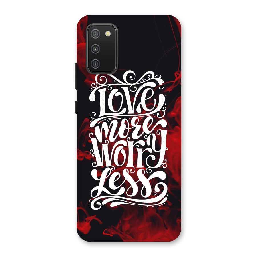 Love More Worry Less Back Case for Galaxy M02s