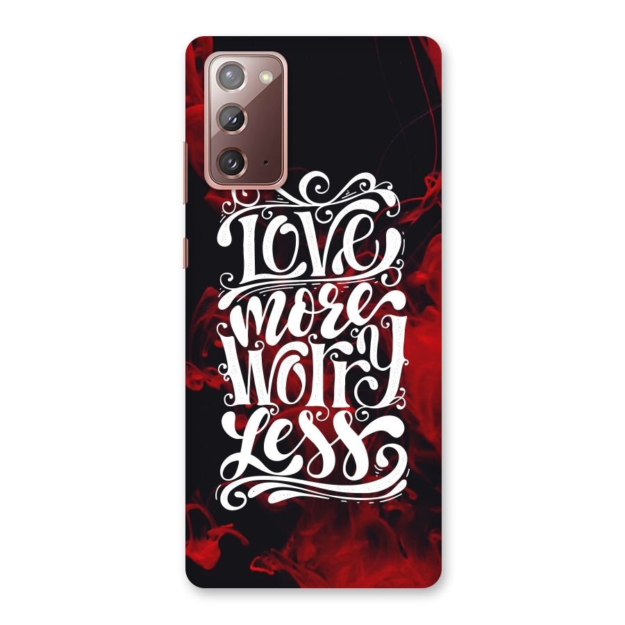 Love More Worry Less Back Case for Galaxy Note 20