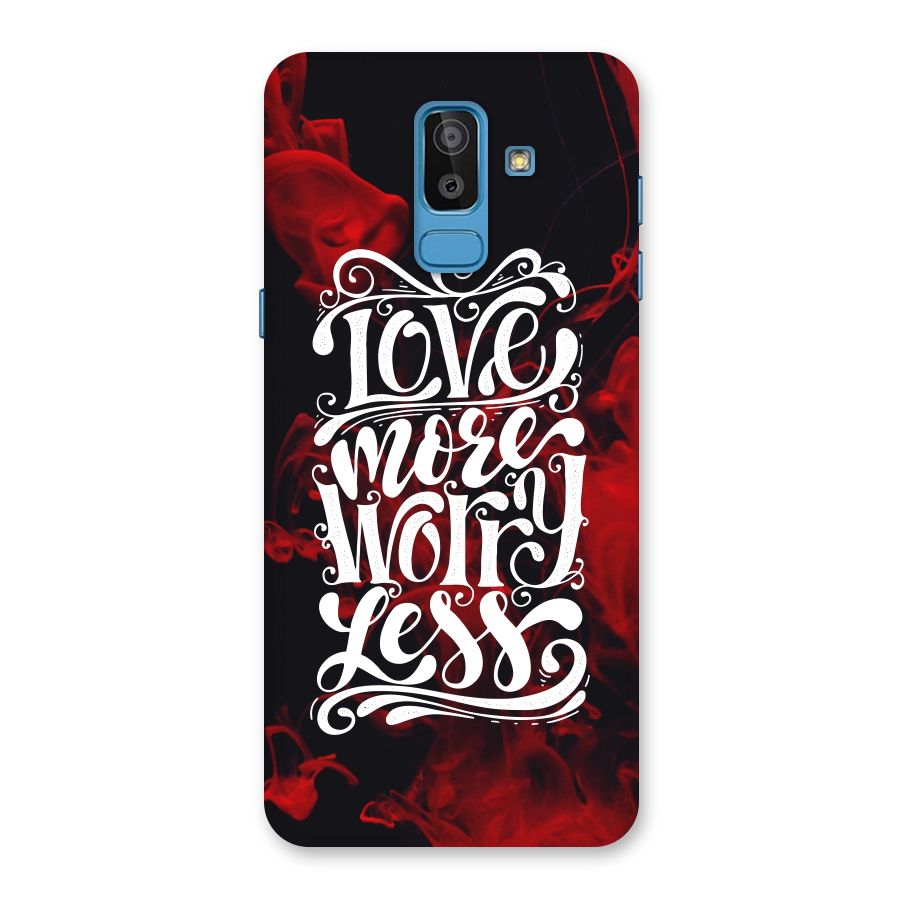 Love More Worry Less Back Case for Galaxy On8 (2018)