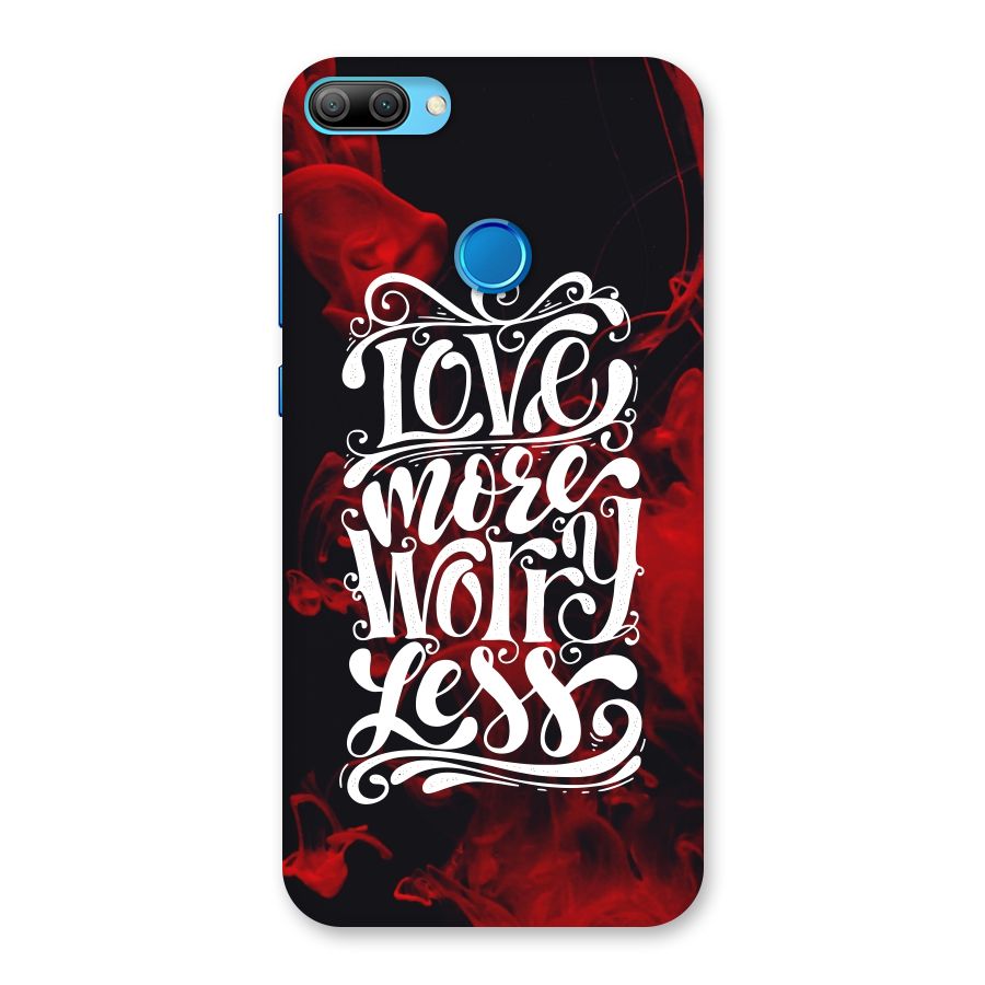 Love More Worry Less Back Case for Honor 9N